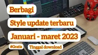 BERBAGI STYLE UPDATE TERBARU YAMAHA PSR FULL KOMPLIT GRATIS !!!