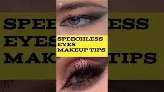 SPEECHLESS EYES MAKEUP TIPS |#glossyshine#shorts#ytshorts#asmrs