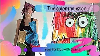 The color monster: Yoga for kids