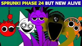 Sprunki Phase 24 But New Alive - FULL SHOWCASE
