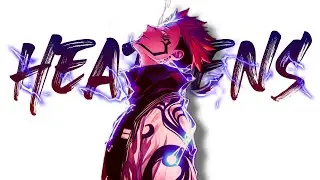 Heathens「AMV」Anime Mix @TumpyGFX + @UnClonable