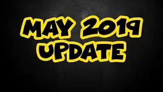 May 2019 Update - The Survivemer Gaming Channel