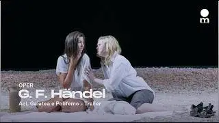 Aci, Galatea e Polifemo (G. F. H&auml;ndel) | TRAILER