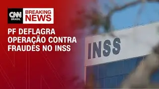 PF deflagra nova fase da opera&ccedil;&atilde;o Sem Desconto, contra fraudes no INSS | CNN NOVO DIA