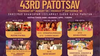 Day 2 Morning - 43rd Patotsav