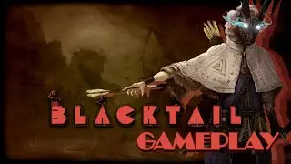 BLACKTAIL (DEMO 2022) ➤ ПРИКЛЮЧЕНИЯ МОЛОДОЙ БАБЫ ЯГИ! Геймплей на Русском