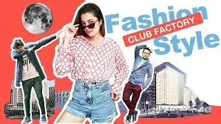 Customer LookBook || Share Your Club Factory Fashion Style with Us