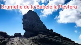 Drumetie peste munte de la Babele la Pestera în munti Romaniei