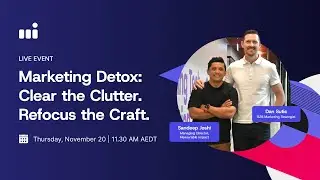 Marketing Detox: Clear the Clutter. Refocus the Craft.