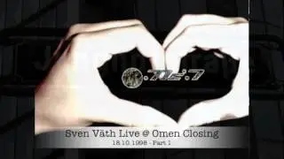 Sven Väth Live @ Omen Closing 18/10/1998 * part1