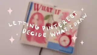 Drawing What Pinterest Tells Me To | Sketchbook Session + Chat