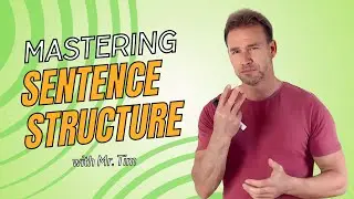 Mastering Sentence Structure