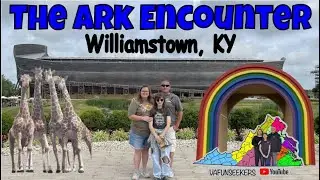 The Ark Encounter | Full Scale Replica of Noah’s Ark | Williamstown, KY