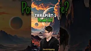 TRAPPIST-1: The Best Chance for Alien Life? - British Astronomer David Kipping!