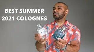 10 Best Summer 2021 Colognes