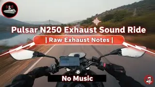 Pulsar N250 Exhaust Sound Ride Near Pawna Lake | Raw Exhaust Notes | No Music #useheadphones 