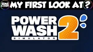 Powerwash Simulator 2  |  My First Look  |  Multiplayer Powerwashing