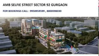 9958959599, amb selfie street review, amb selfie street sector 92 gurgaon