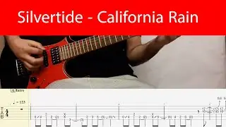Silvertide - California Rain Guitar Cover With Tabs(Song Request)