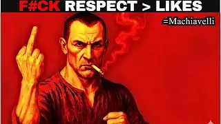 Be Respected, Not Liked &ndash; Machiavelli&rsquo;s Untold Truth