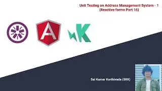 Angular Unit testing- 34 | Unit testing address management system - 1 | Reactive forms Part 16