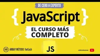 Aprogramar con JavaScript - 49 Array metodo forEach