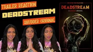 DeadStream (2022) Trailer Reaction | Dark Comedy Horror