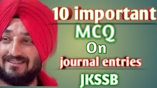 L-16|| 10 IMPORTANT MCQ ON JOURNAL ENTRIES. JKSSB