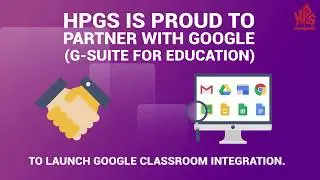 HPGS is proud to partner with Google (G-Suite for Education) to launch Google Classroom.