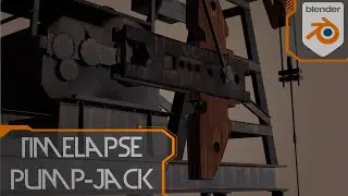 Blender Timelapse - Bomba extractora de Petroleo (PumpJack)