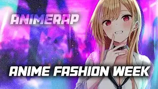 Anime Fashion Week | Momoku x Filly x Taiiki | ANIME PARTY SONG