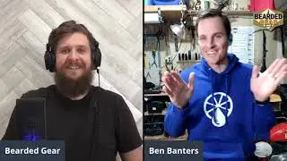 Bearded Gear Podcast Episode 14: Bearded Banter With Ben Petersen