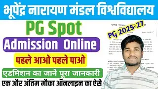 Bnmu PG Spot Admission 2025-27 Apply Online | Bnmu PG Admission Online Process 2025 BNMU Admission