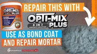 Gamitin ang Opti-mix Plus bilang Bond Coat at Repair Mortar