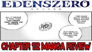 Edens Zero Chapter 132 Manga Review. Foresta Relic Found