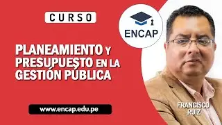 PLANEAMIENTO Y PRESUPUESTO EN LA GESTI&Oacute;N P&Uacute;BLICA 2025