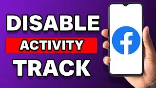 How To Turn Off Facebook Activity Tracking