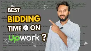 Best Bidding time on Upwork? | Optimize Your Upwork Bids: Best Times to Bid & Win Jobs