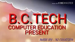 B.C.TECH COMPUTER EDUCATION DWARKA DARSHAN