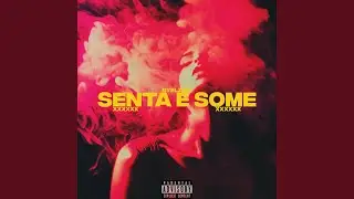 Senta e Some