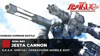 GUNDAM SUPREME BATTLE | RG-96X Jesta Cannon