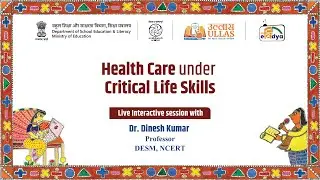 ULLAS: Health Care under Critical Life Skills