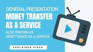 [206] Money Transfer as a Service (MTaaS) - General Presentation.
