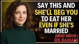 8 Compliments That Make Women Fall for You | Proven Attraction Psychology | Dr Ramani