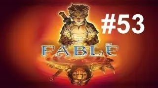Fable Walkthrough HD Episode 53: Final Thoughts
