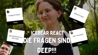 Die Fragen sind Deep😮😊!!!| @icebear-0711 React
