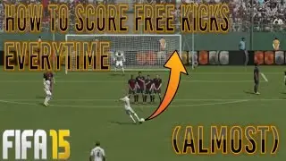 FIFA 15 | How To Score Free Kicks Every Time