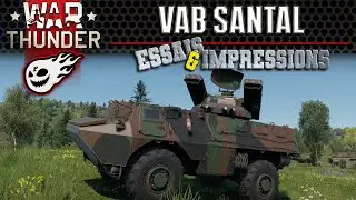 War Thunder - VAB SANTAL - Des Missiles Anti-A&eacute;rien Fran&ccedil;ais 