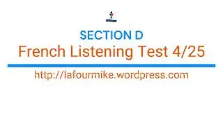 Beginners French Listening Test SectionD(425)