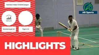 Match Highlights | Wanborough CC vs Tigers CC | Indoor Cricket Episode 157